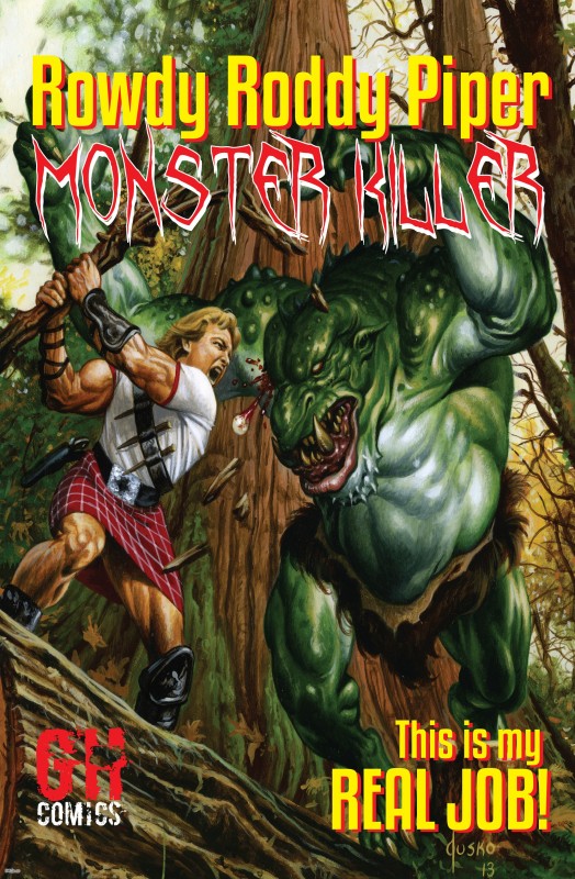 Rowdy Roddy Piper - Monster Killer v1 (2015)